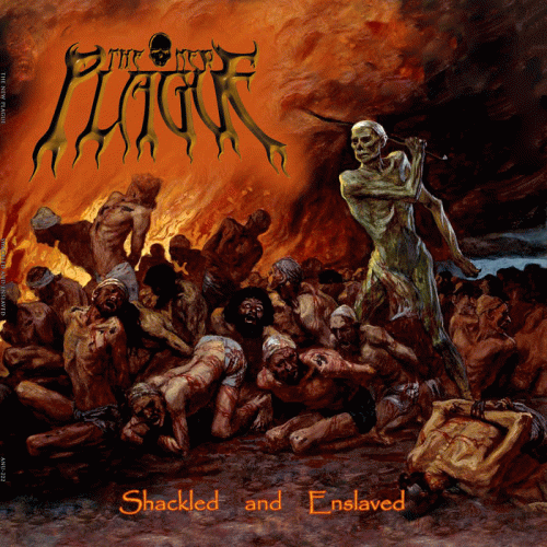The New Plague : Shackled and Enslaved